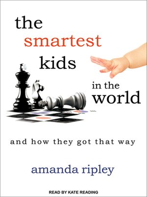 cover image of The Smartest Kids in the World